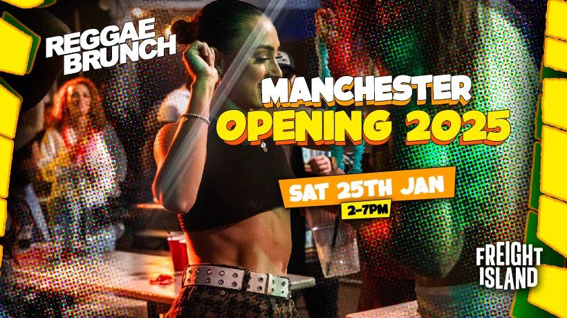 MCR Reggae Brunch 2025 Opening- Sat 25th Jan 