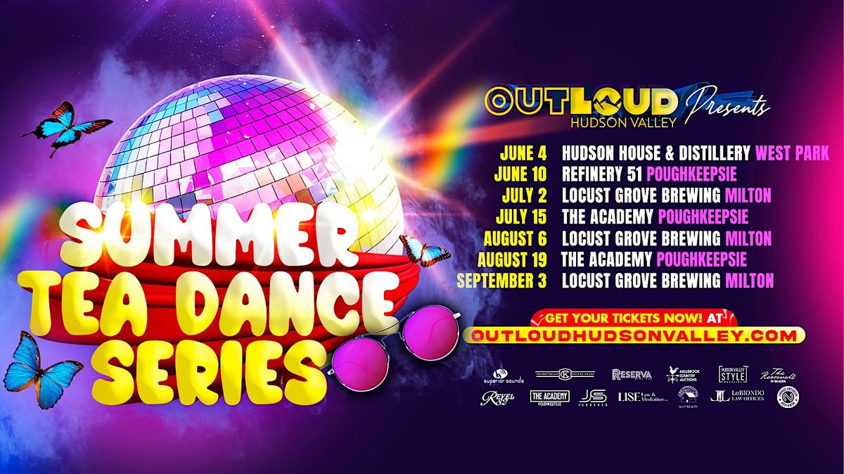 Out Loud Hudson Valley Presents the Summer Tea Dance Series August 19