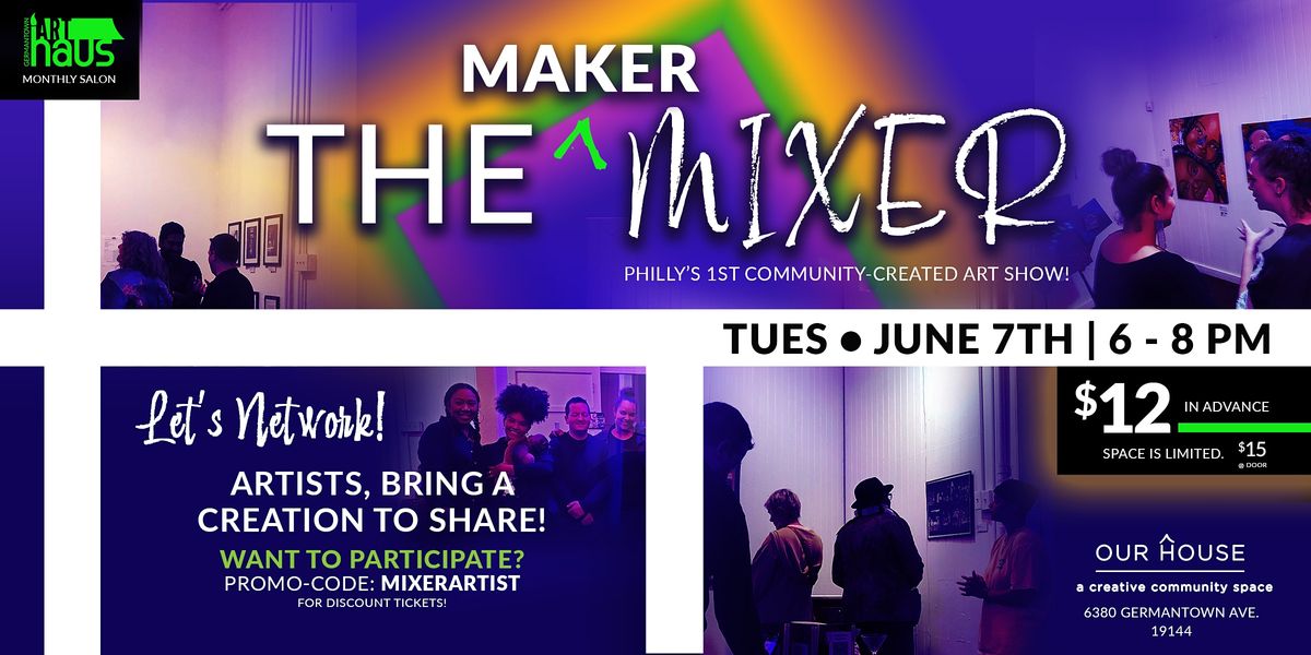 THE MAKER MIXER: Artist Networking Event!