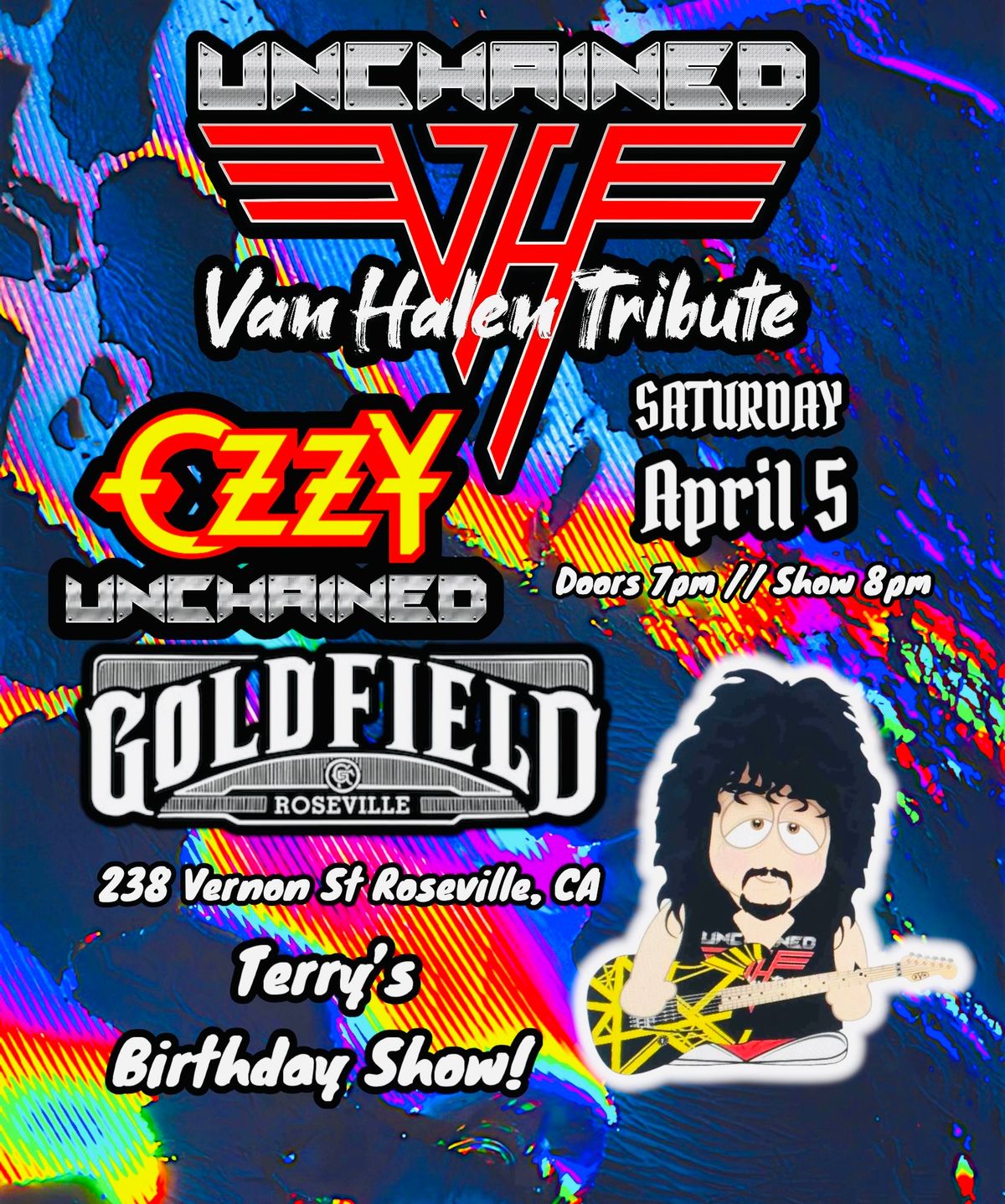 UNCHAINED & OZZY UNCHAINED at Goldfield Roseville!