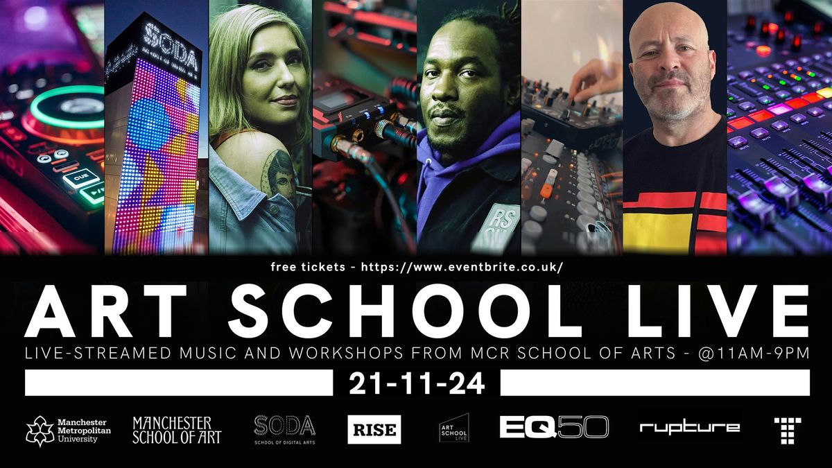 Art School Live - Manchester Met