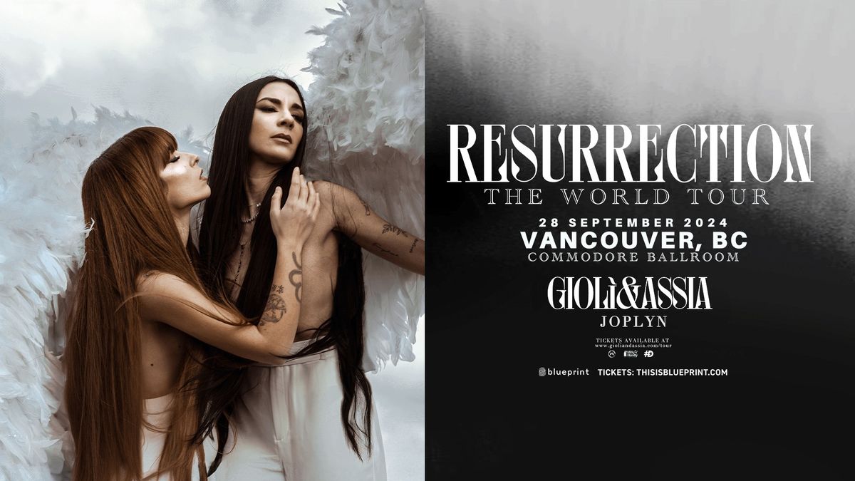 Gioli & Assia - Resurrection World Tour (Vancouver)