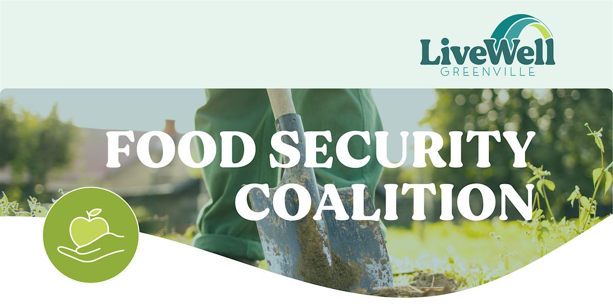 Greenville County Food Security Coalition Spring 2026 Partner Meeting