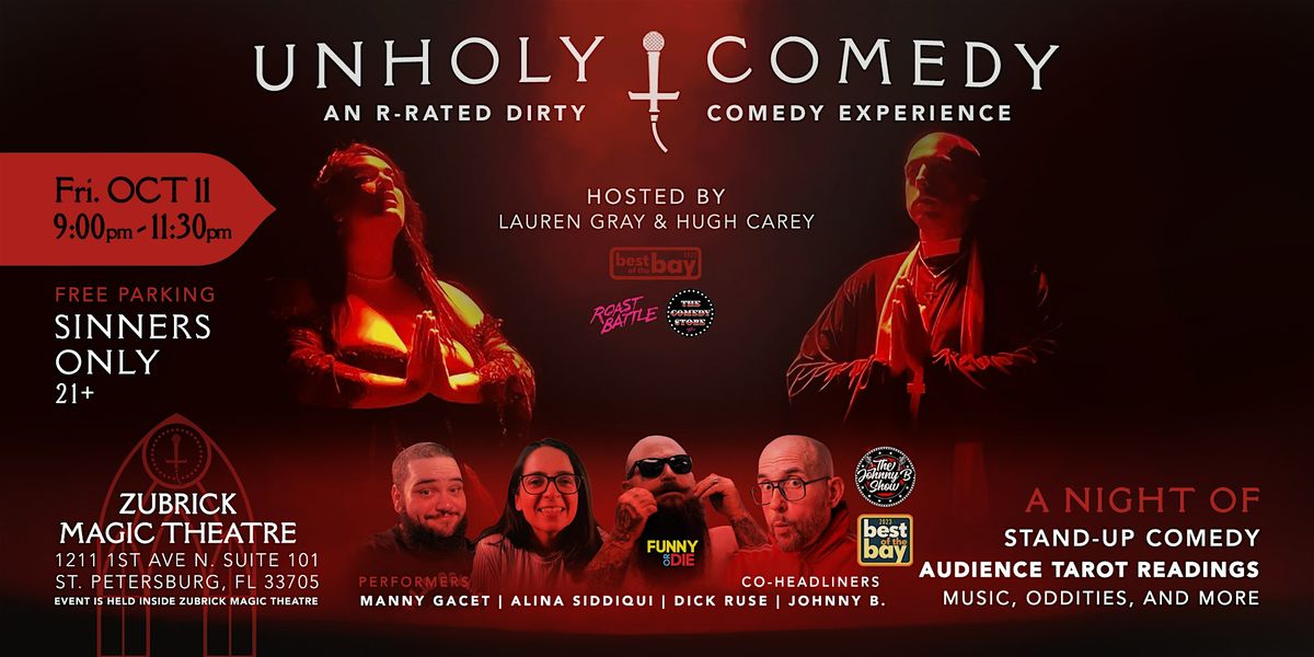 Unholy Comedy Show - Unholy Theater - St. Petersburg Florida - Oct. 11 2024