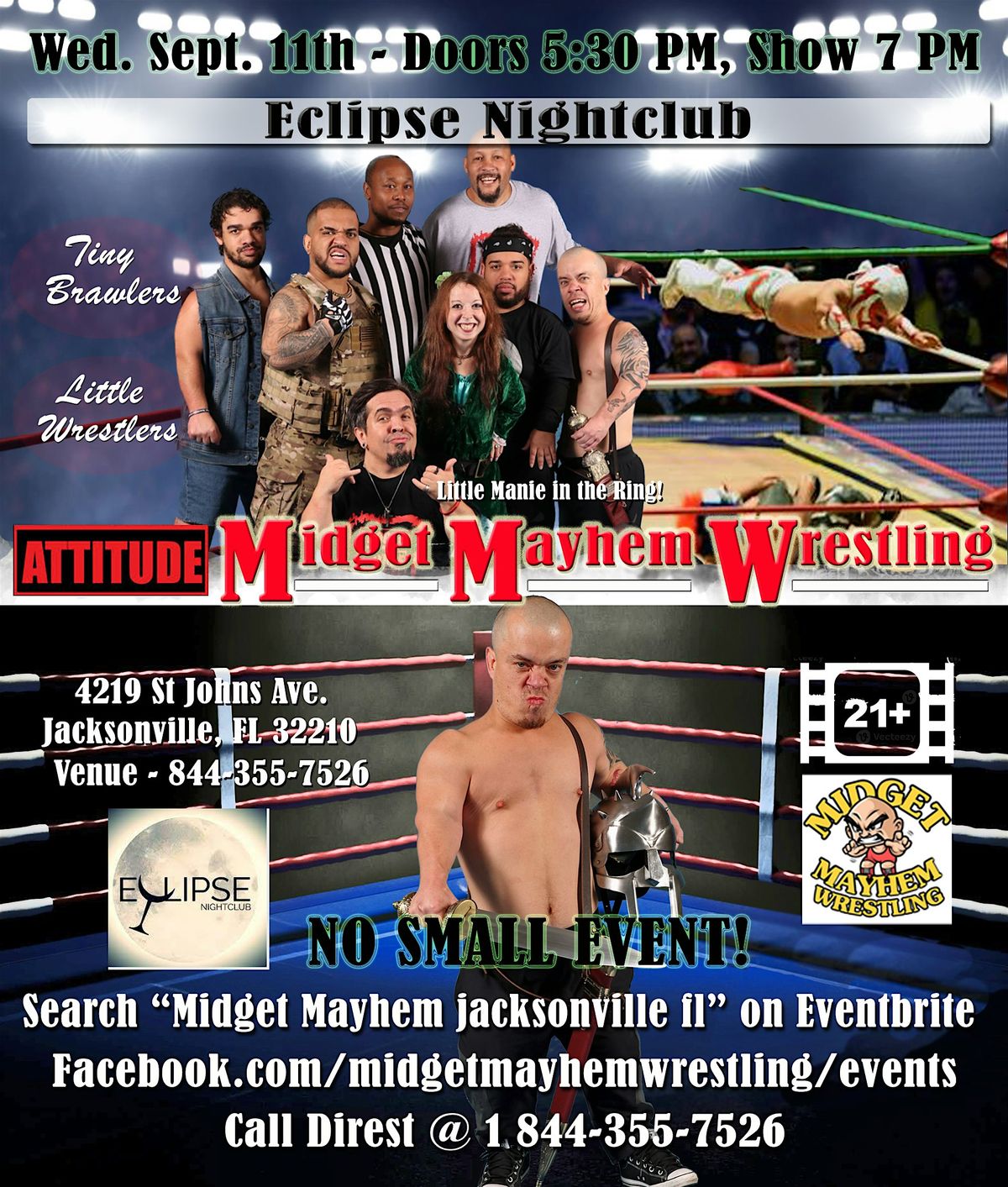 Midget Mayhem Wrestling with Attitude Goes Wild! Jacksonville FL 21+