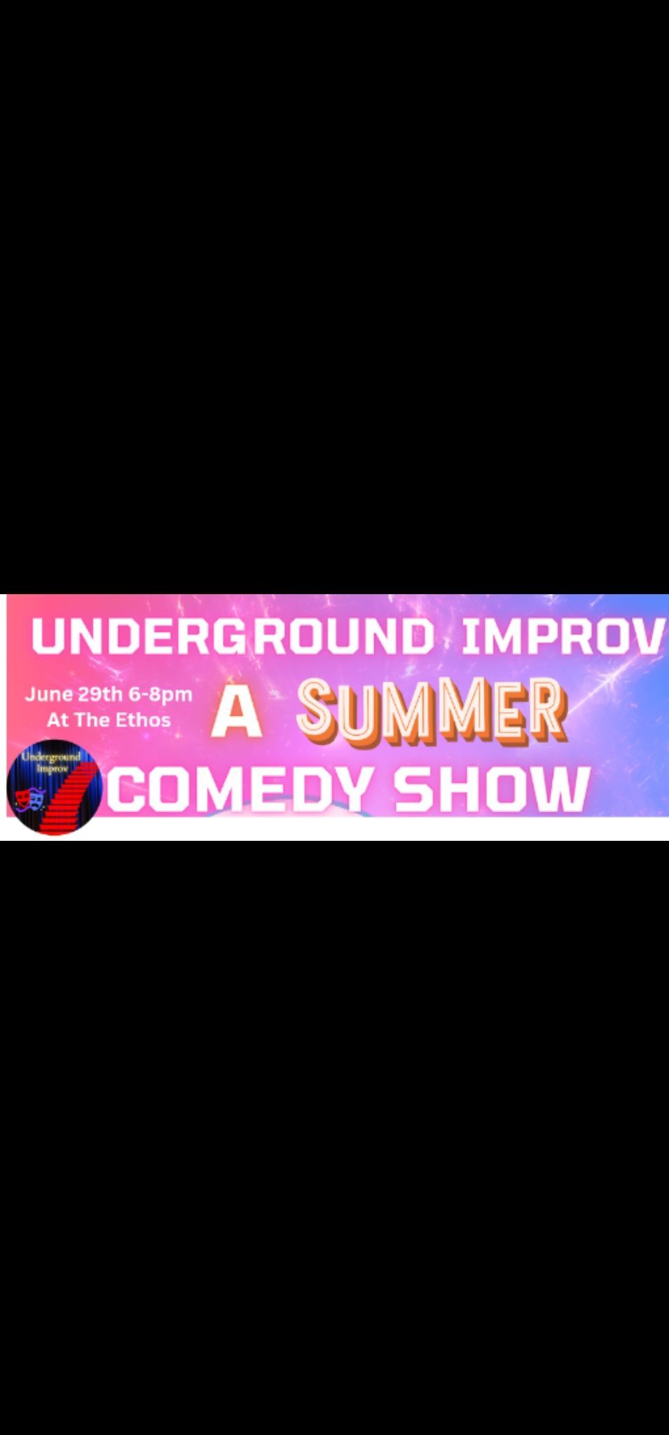 Ride the Waves of Laughter in our Summer Comedy Show by Underground Improv