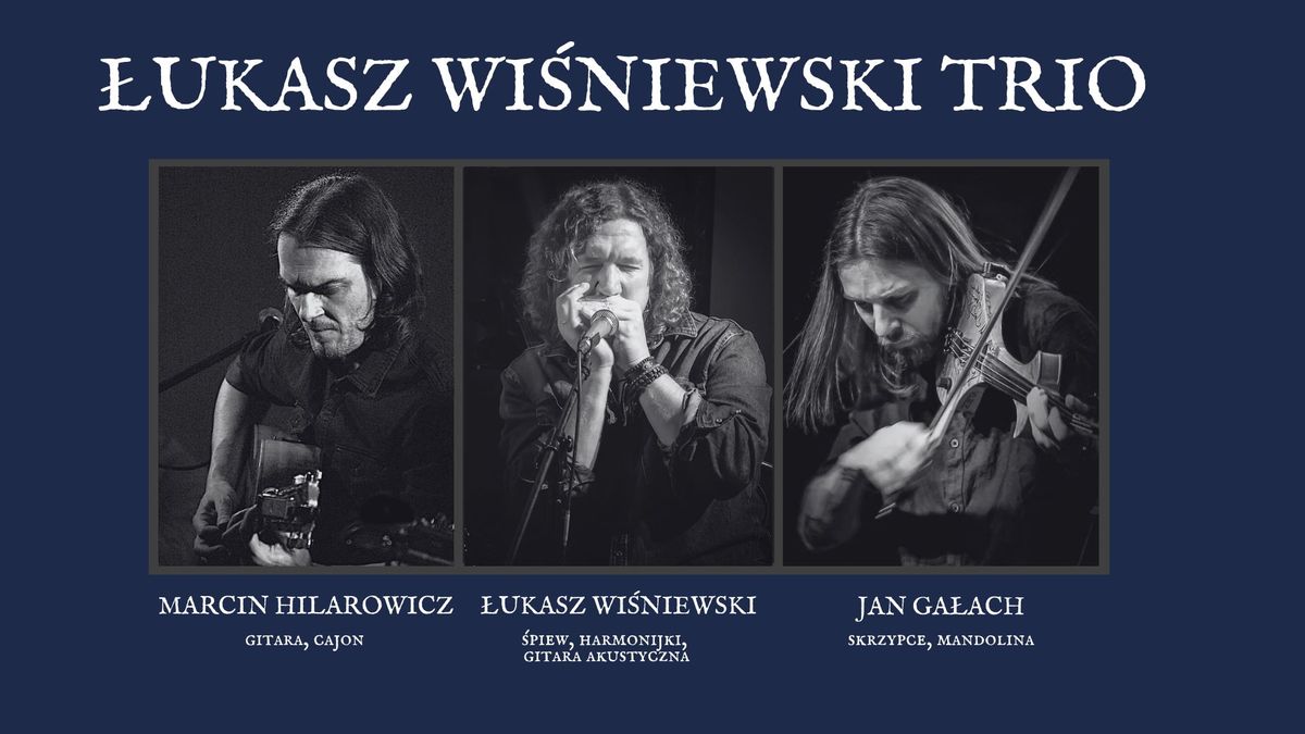 \u0141ukasz Wi\u015bniewski Trio w New Day Blues Pub