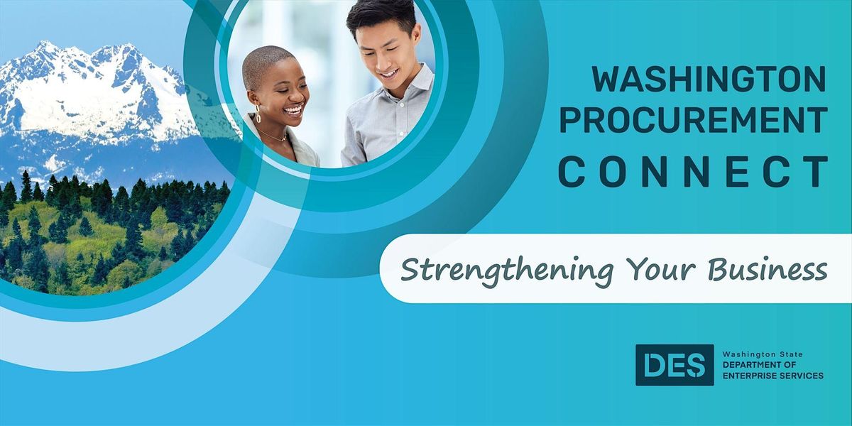 Washington Procurement Connect 2024: Strengthening Your Business