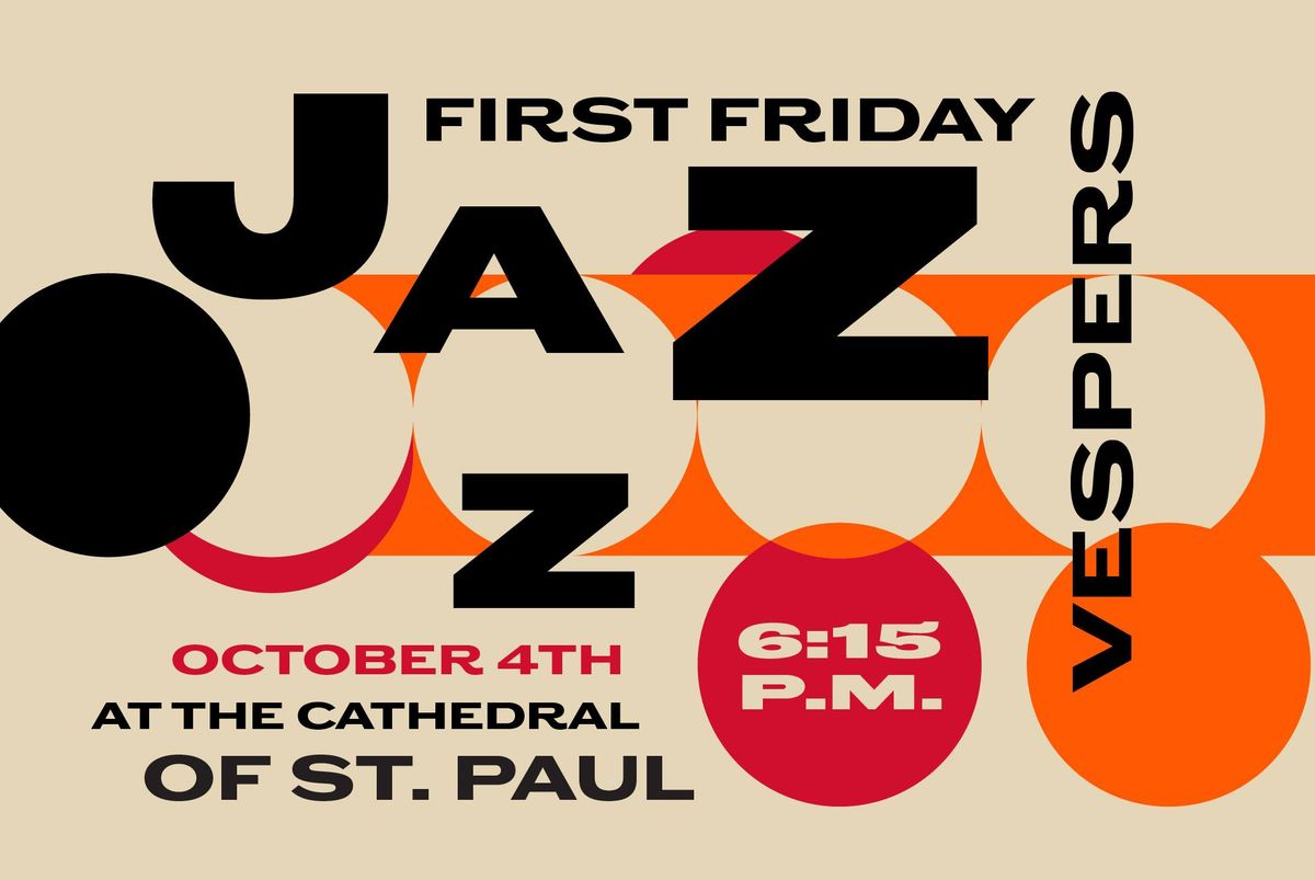 First Friday Jazz Vespers at the Cathedral