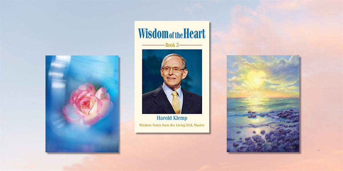 Wisdom of the Heart \u2014  Spiritual Book Discussion