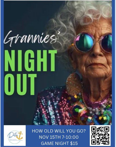 Grannies' Night Out-Postpond 