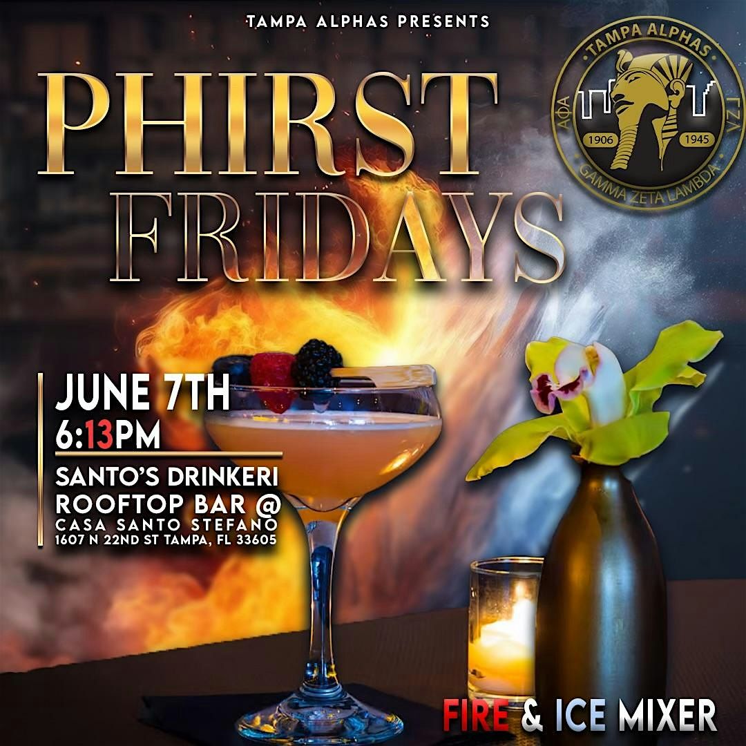 Tampa Alphas Present: Phirst Friday - PHROZEN D.A.Z.E