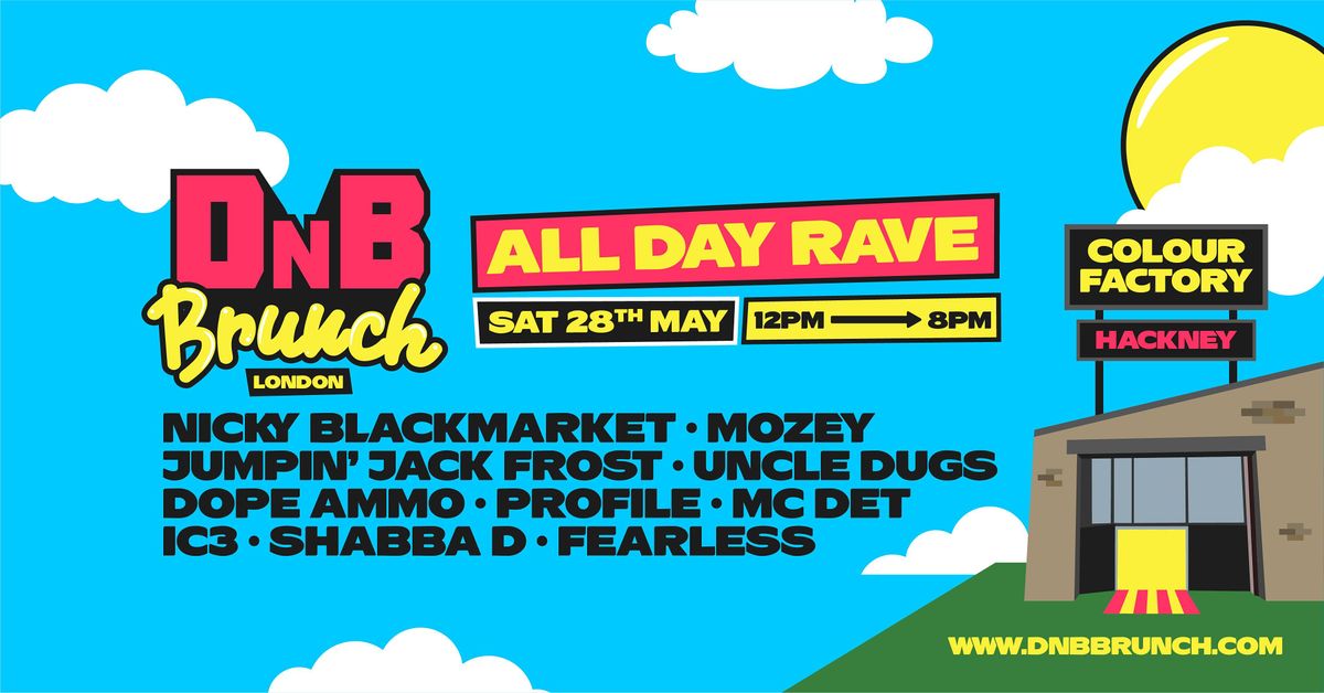 DNB Brunch - All Day Rave - Hackney tickets