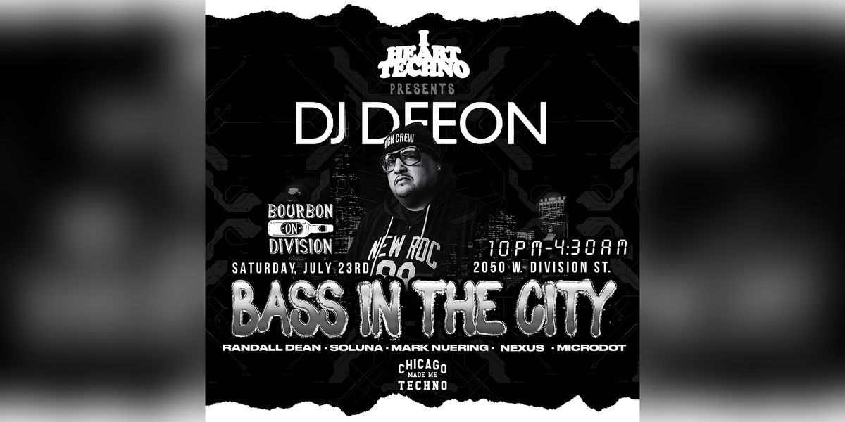 Bass In The City ft. DJ Deeon
