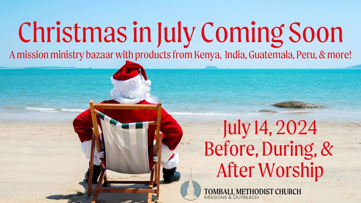 Christmas In July 2024!