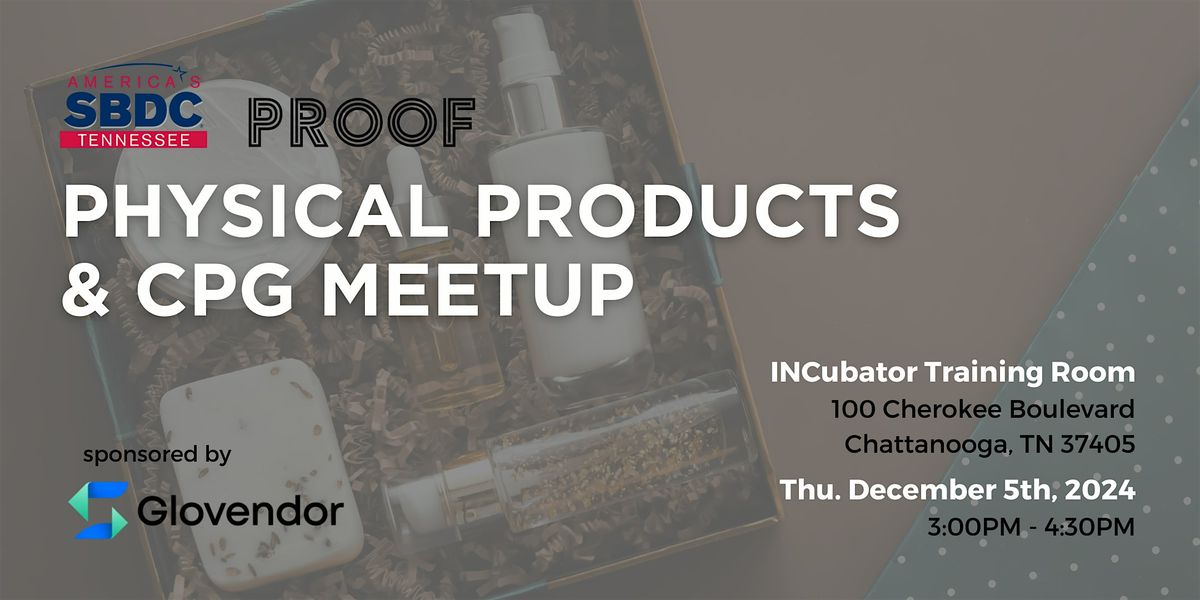 Physical Products & CPG Meet Up