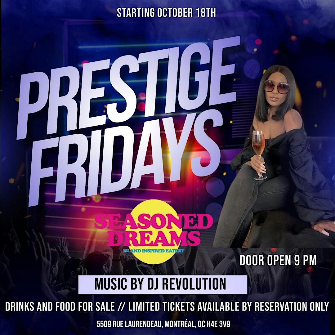 PRESTIGE FRIDAYS