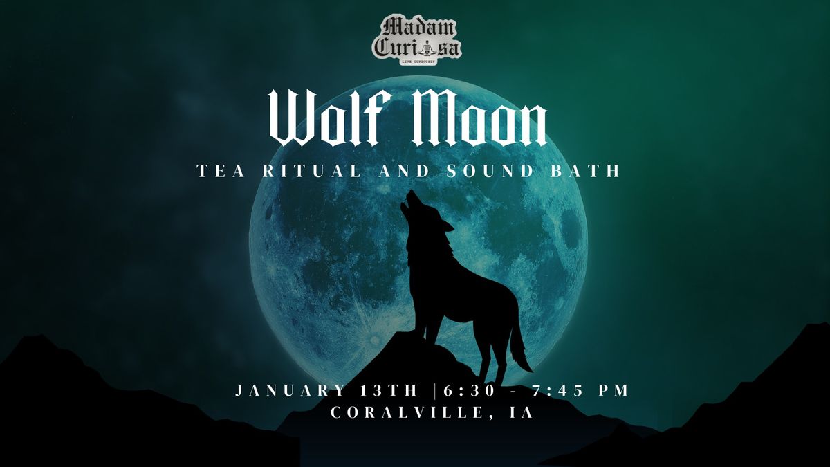 Wolf Moon Tea Ritual and Sound Bath