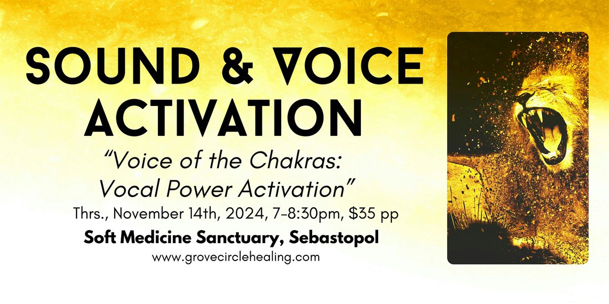 Sound & Voice Activation: "Vocal Power Activation"