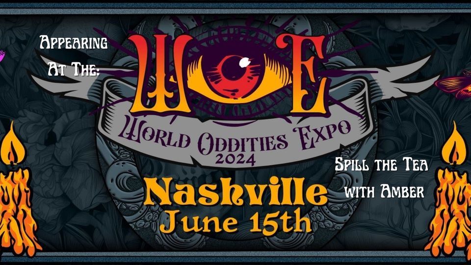 Appearing @ The World Oddities Expo 2024 - Nashville