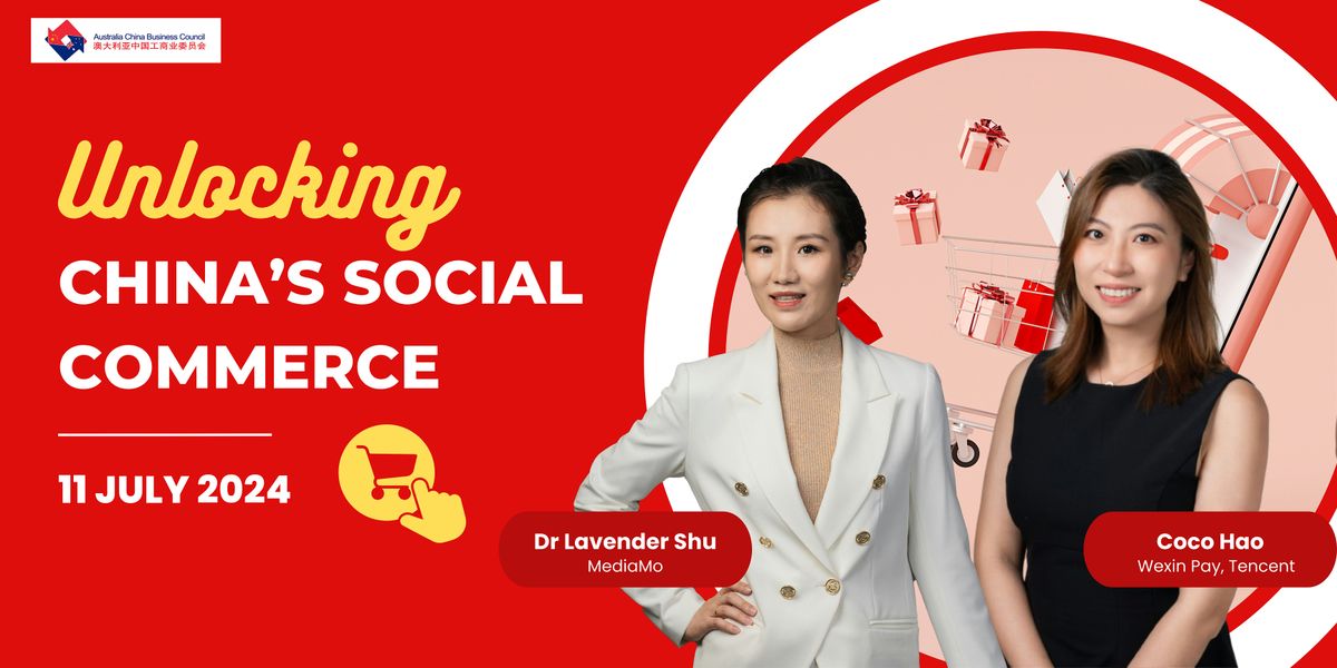 ACBC QLD | Unlocking China's Social Commerce