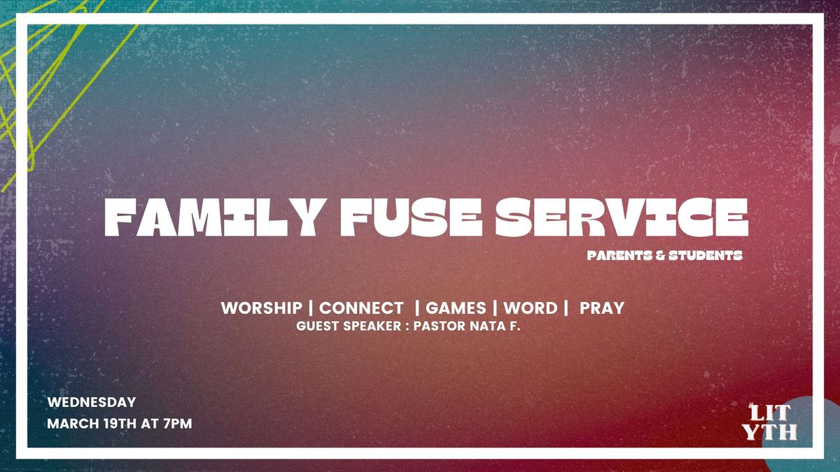 Family Fuse Service 