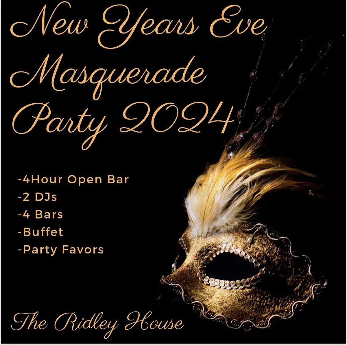 NYE 2024 Masquerade Party at Ridley House, The Ridley House, Holmes, 31 ...