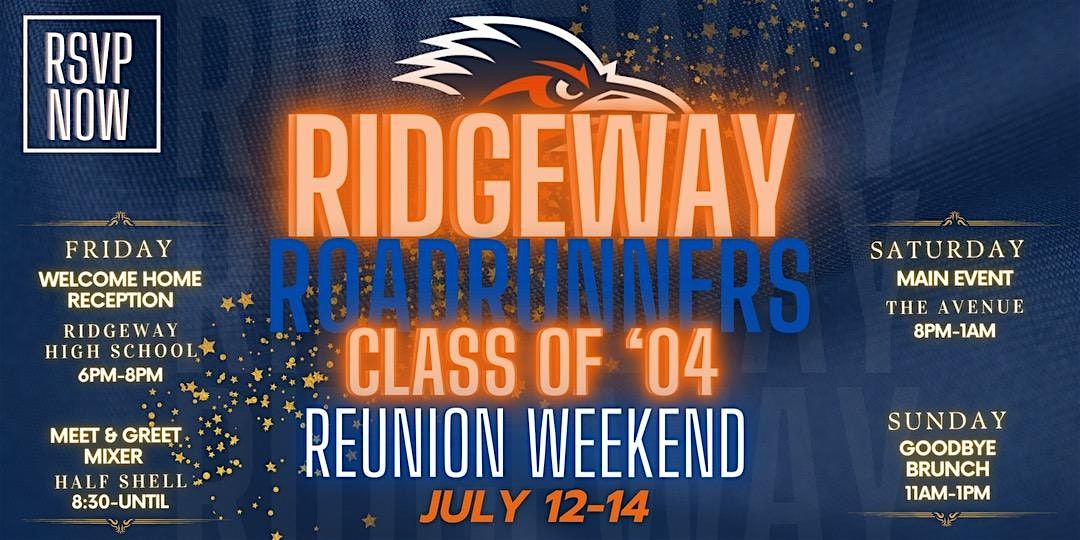 Ridgeway High School Class Of 2004 20th Class Reunion Weekend