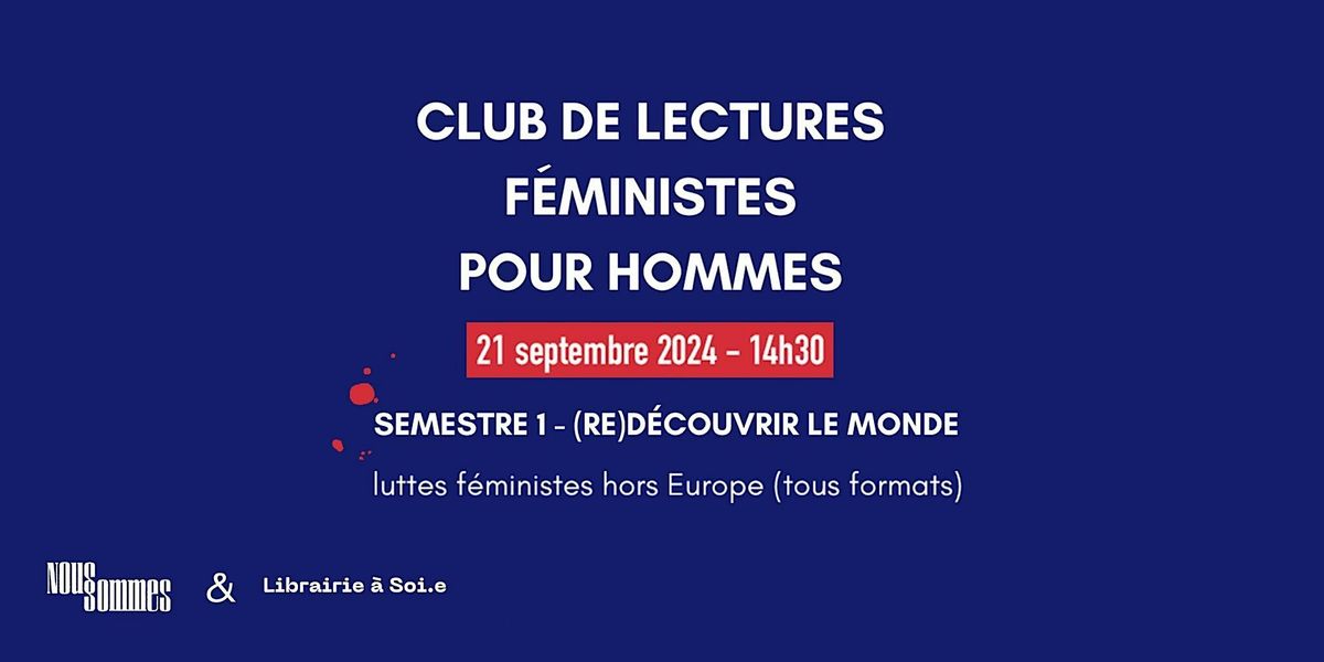 Club de lectures f\u00e9ministes pour hommes (en mixit\u00e9 choisie)