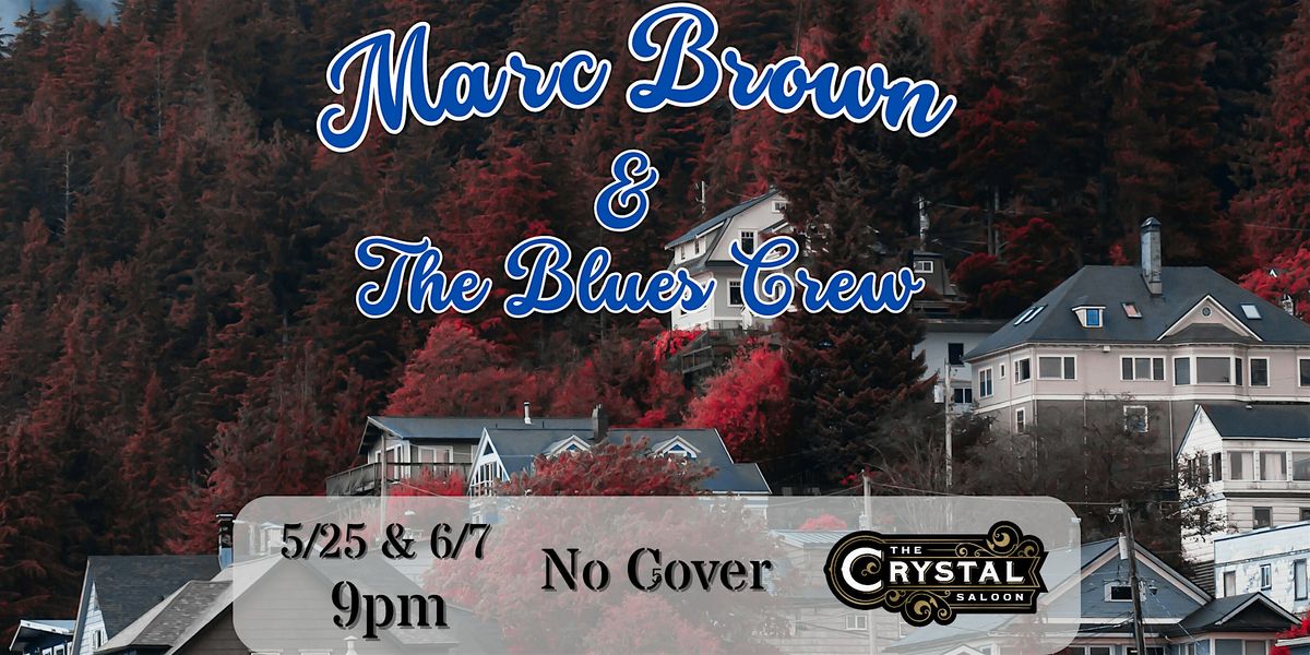 Marc Brown & The Blues Crew