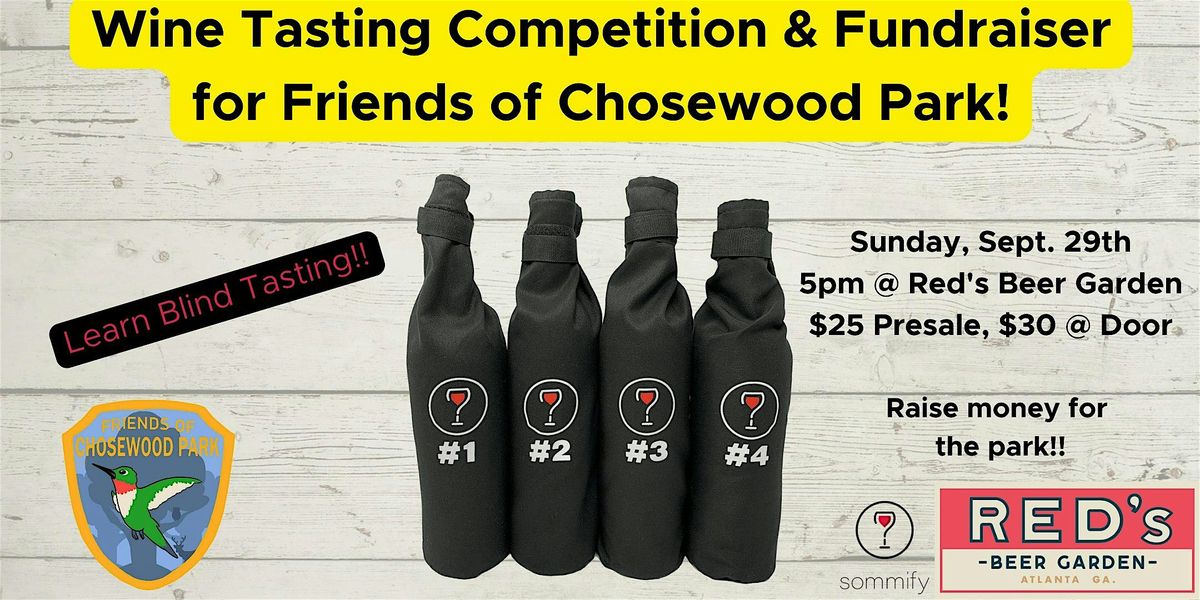 Wine Tasting Competition & Fundraiser for Friends of Chosewood Park