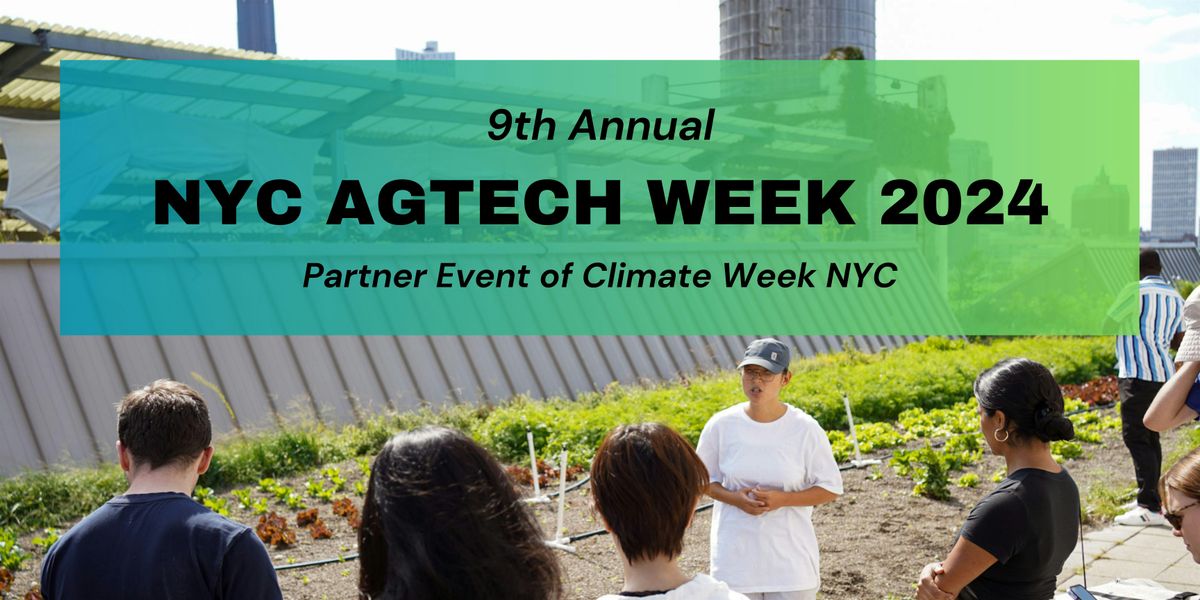 NYC AgTech Week 2024