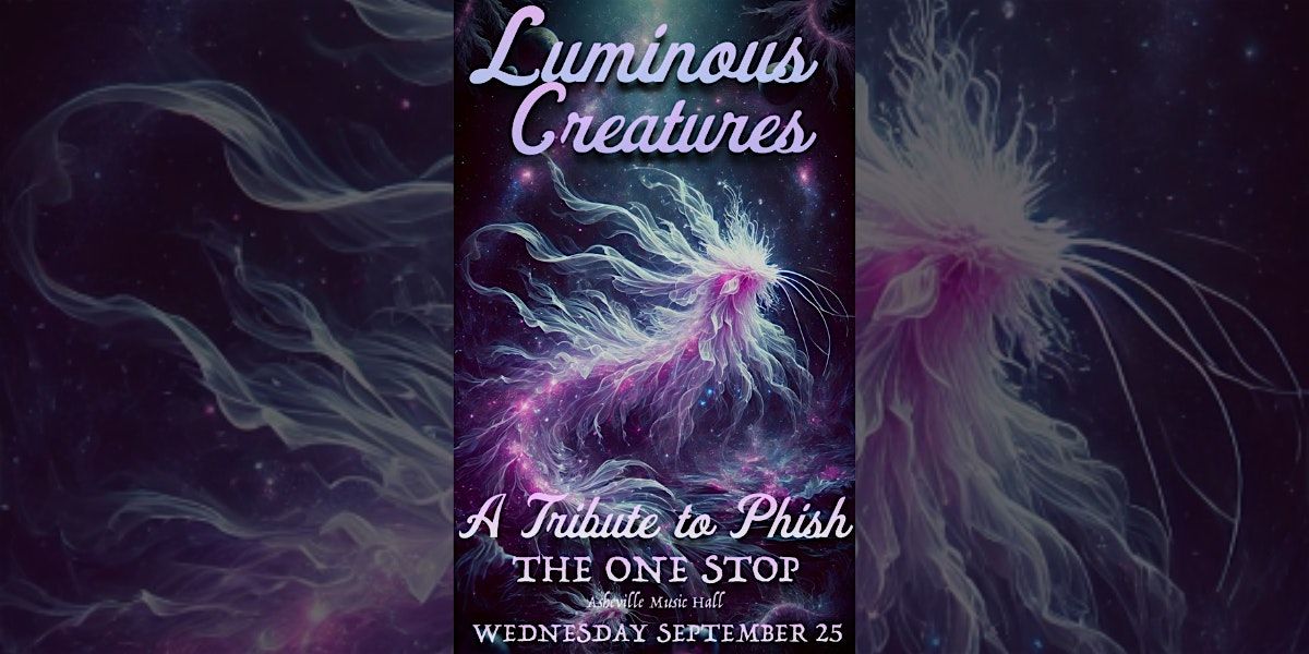 Luminous Creatures - A Tribute to Phish