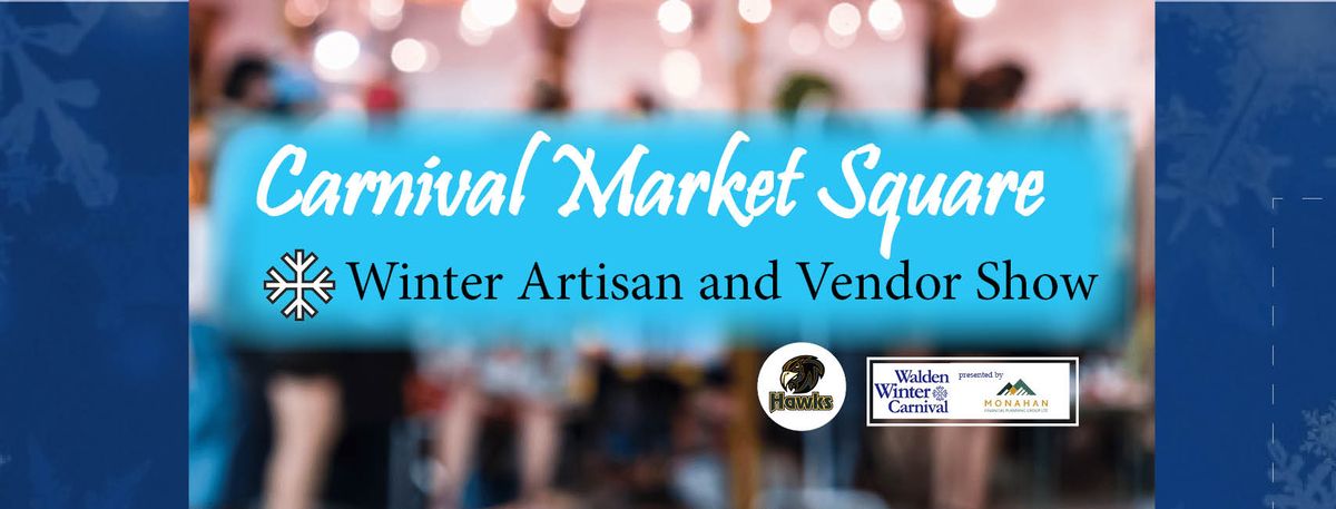 Carnival Market Square - Artisan Market & Vendor Show