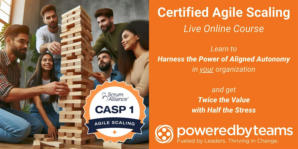 CASP-1 - US\/EU | Live Online | Certified Agile Skills - Scaling 1