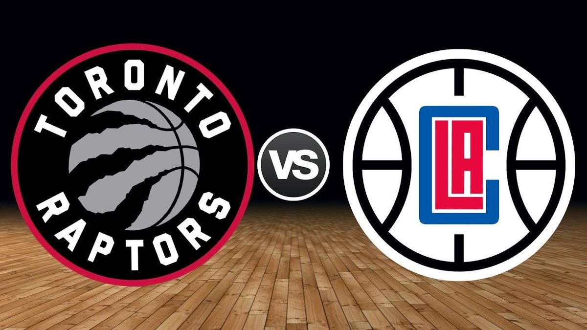 Toronto Raptors vs. Los Angeles Clippers