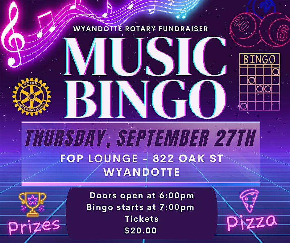 Wyandotte Rotary Presents Music Bingo