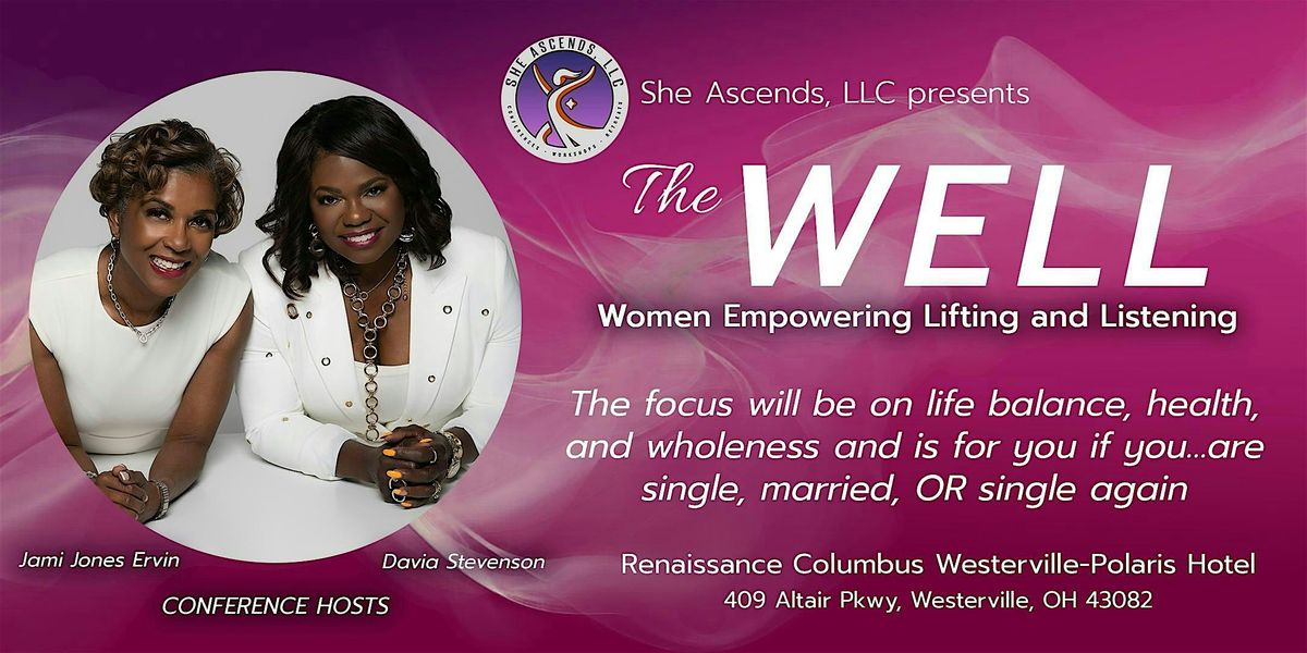 The WELL (Women Empowering Lifting and Listening)