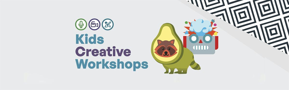 Easter Holiday Kids Creative Workshops - Monday 22nd - Wednesday 24th April