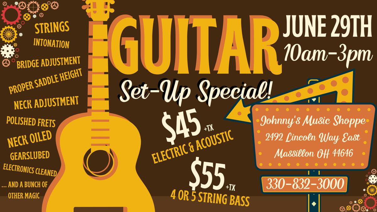 Guitar Set-up Special!