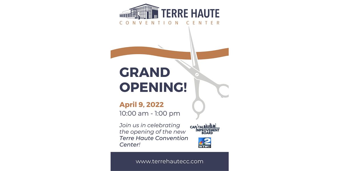 Terre Haute Convention Center  Community Grand Opening