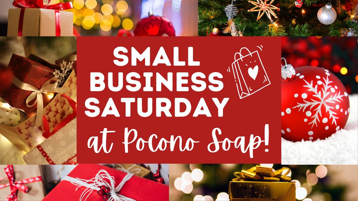 Pocono Soap Small Business Saturday