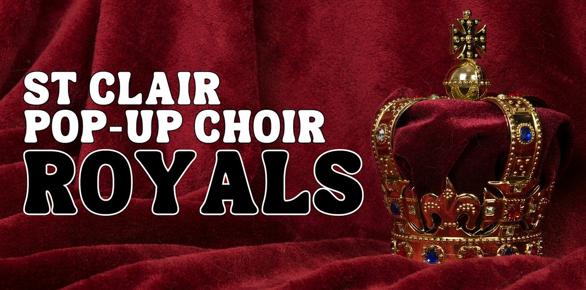 St. Clair Pop-Up Choir sings Royals