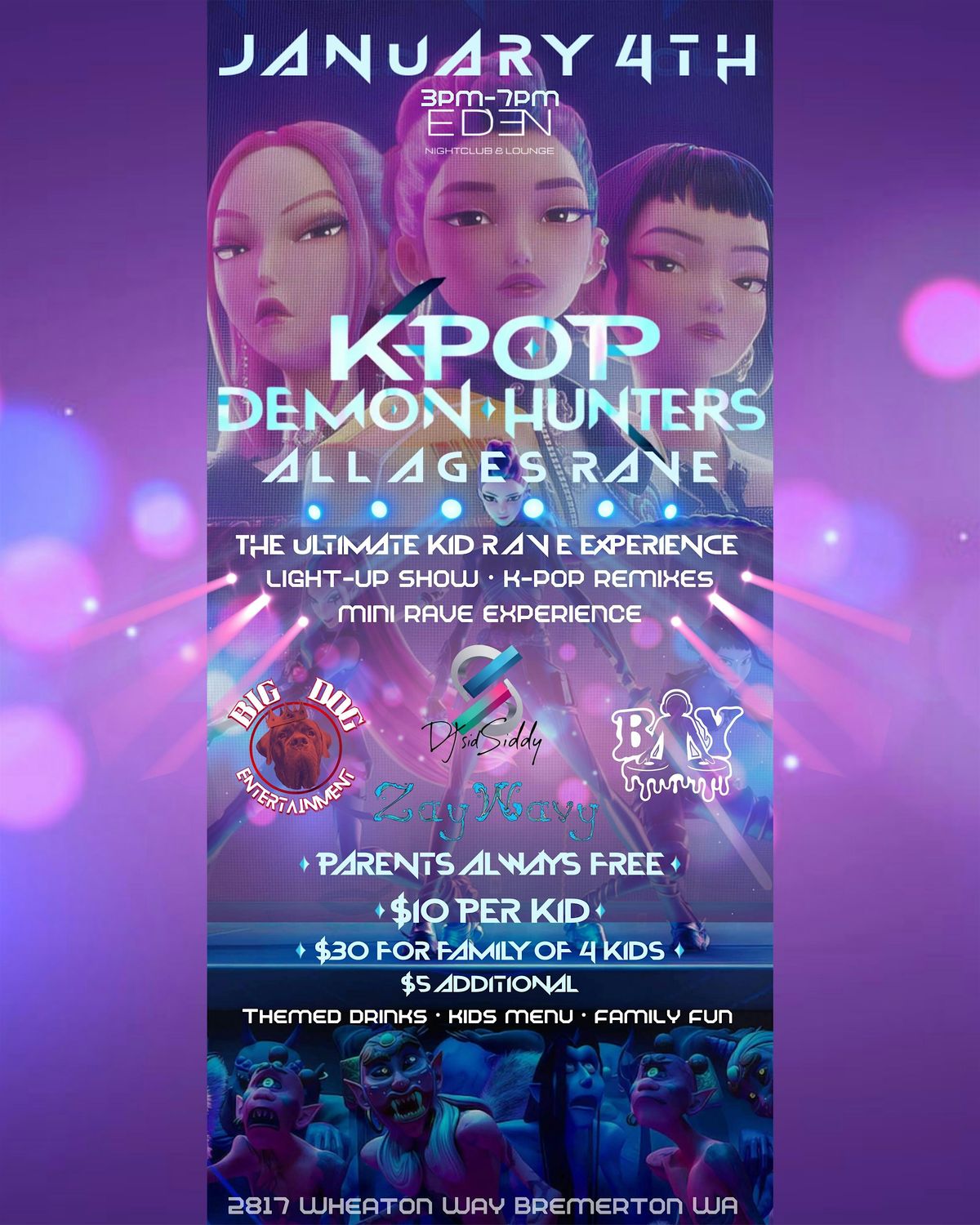 K-Pop Demon Hunters all ages Rave, EDEN Nightclub & Lounge, Wheaton Way ...