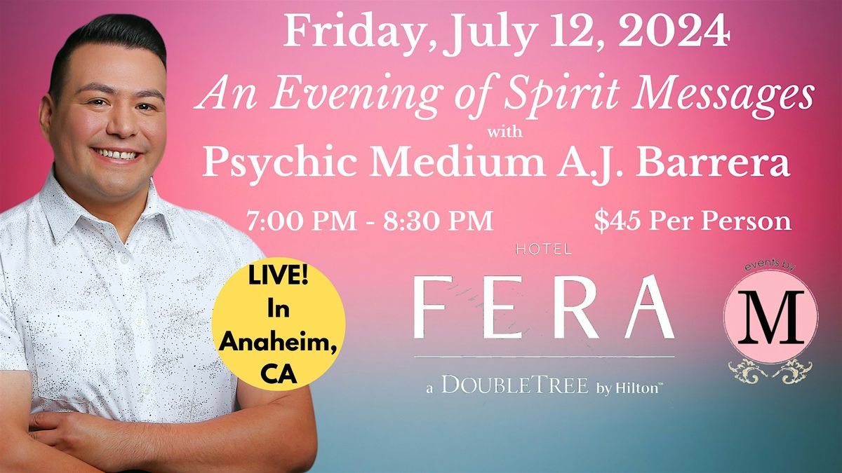 An Evening of Spirit Messages with Psychic Medium A.J. Barrera