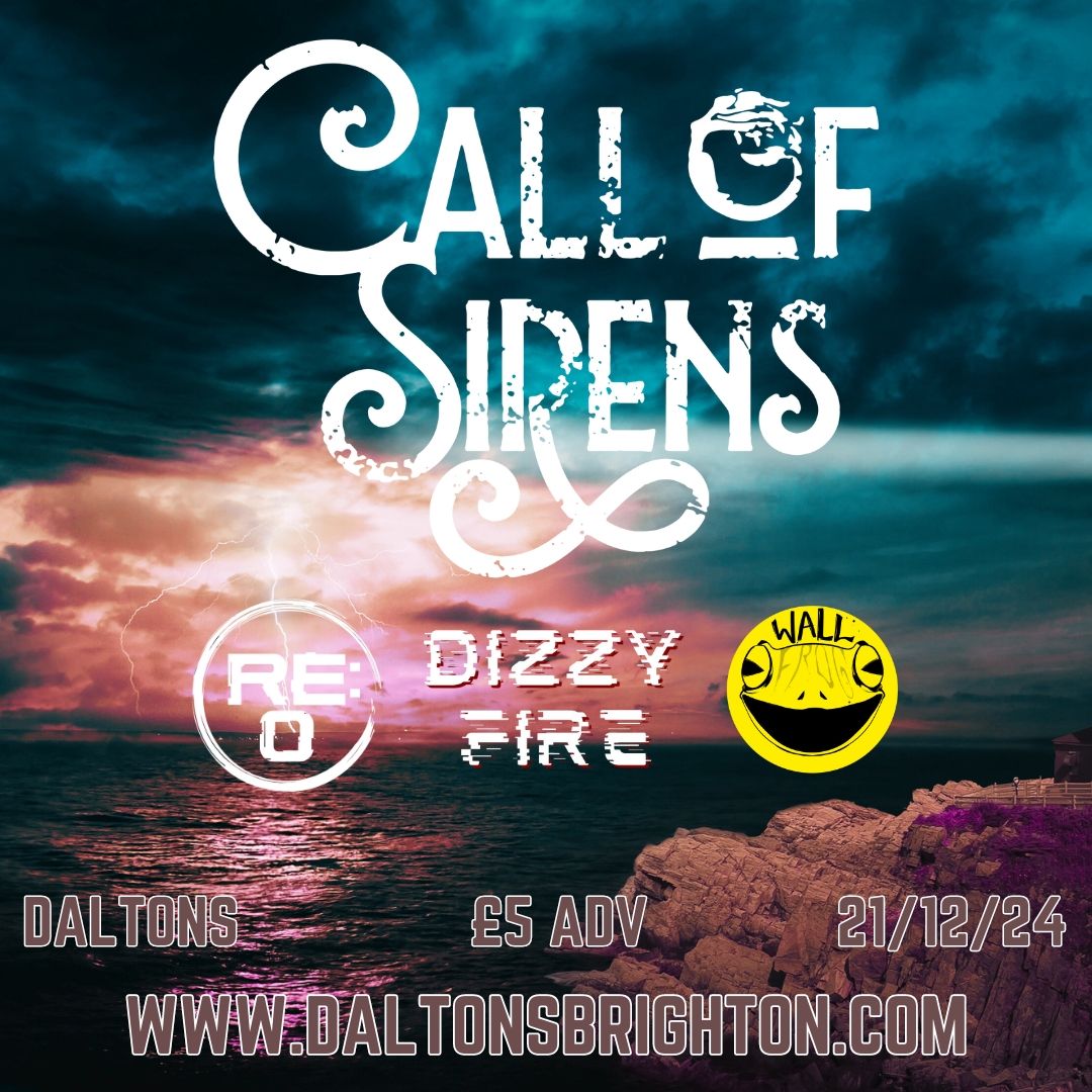 CALL OF SIRENS + RE:O + DIZZY FIRE + WALLFROG