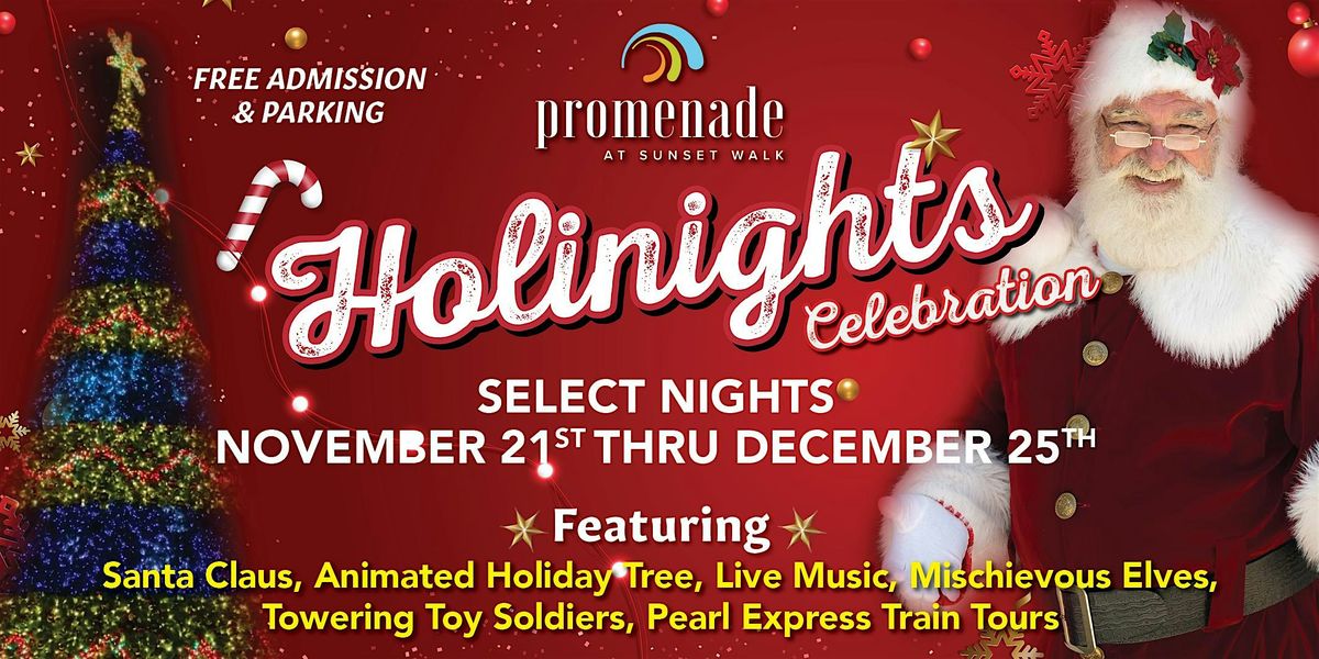 "Holinights" Holiday Celebration at Promenade-Sunset Walk \/ Public Welcome