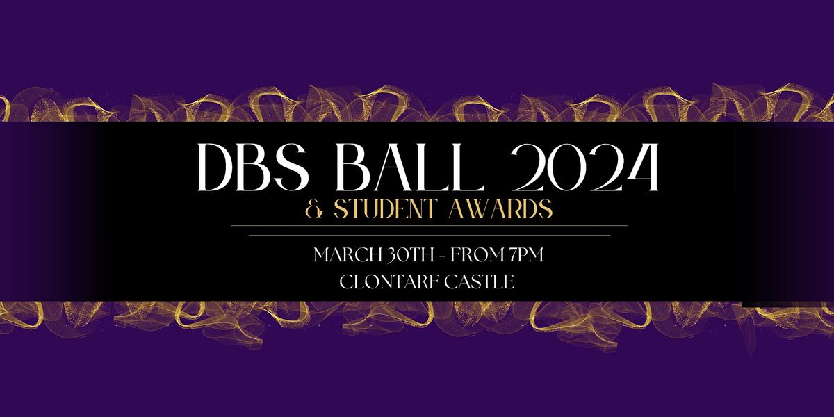 DBS Ball & Student Awards 2024