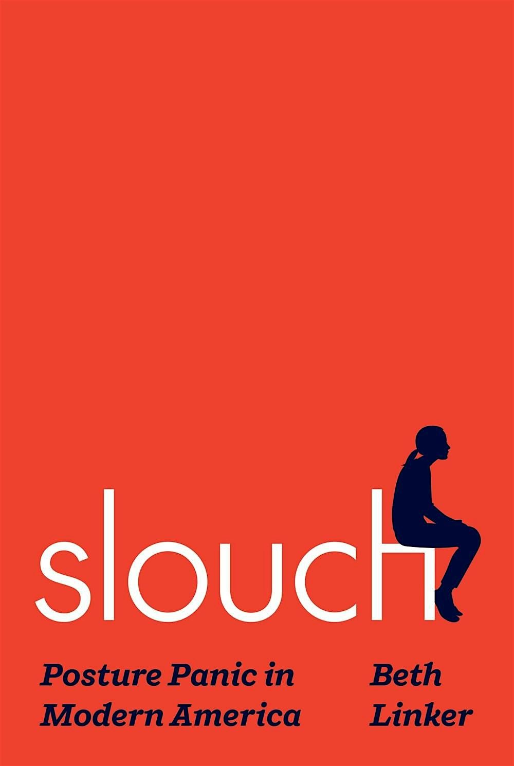 Beth Linker discussing "Slouch: Posture Panic in Modern America"