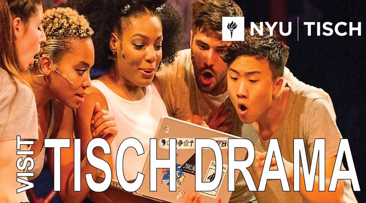 Tisch Drama Information Session, NYU Tisch School of the Arts, New York